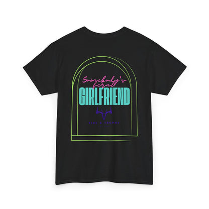 Feral Girlfriend T Shirt